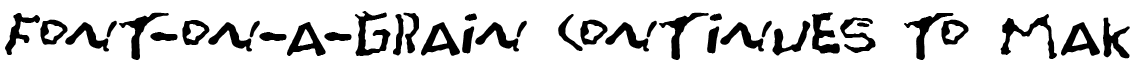 Font-On-A-Grain