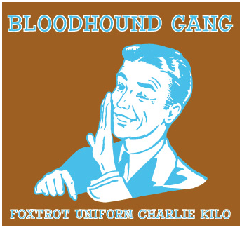 Bloodhound Gang – Foxtrot Single